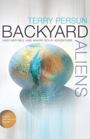 Backyard Aliens de Terry Persun