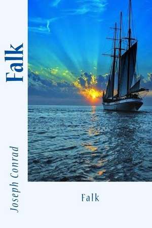 Falk de Joseph Conrad