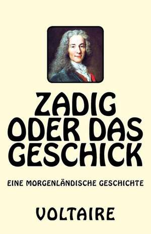 Zadig Oder Das Geschick de Voltaire