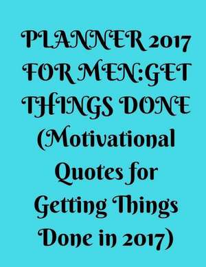 Planner 2017 for Men de Karl Berry