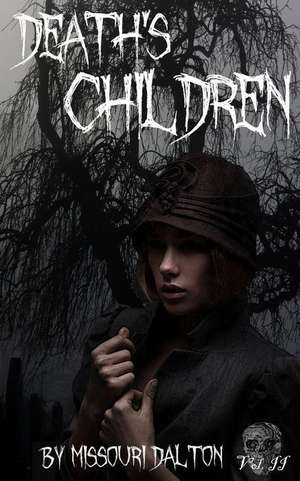 Death's Children de Missouri Dalton