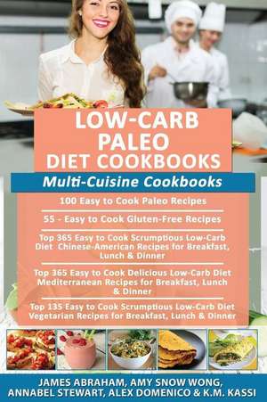 Low-Carb Paleo Diet Cookbooks de Abraham, MR James