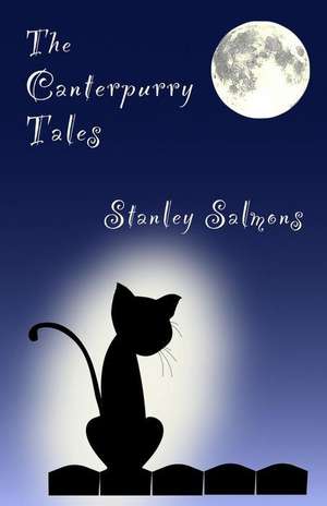 The Canterpurry Tales de Stanley Salmons