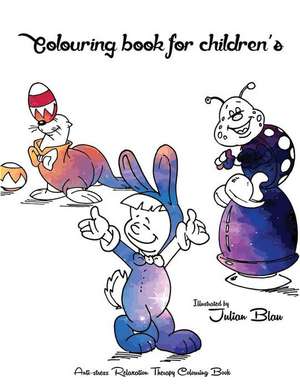 Coloring Book for Children's de Blau, Julian