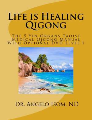 Life Is Healing School of Qigong de Isom, Dr Angelo Muntu