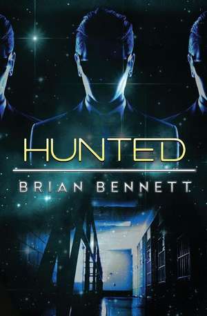 Hunted de Brian Bennett