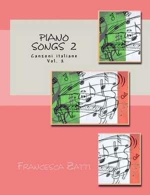 Piano Songs 2 de Francesca Zatti