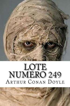 Lote Numero 249 de Arthur Conan Doyle