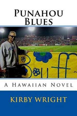Punahou Blues de Kirby Wright