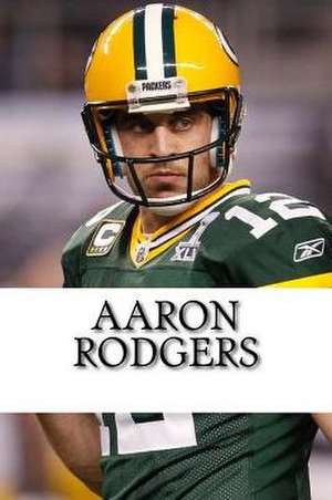 Aaron Rodgers de Hailey, Ron