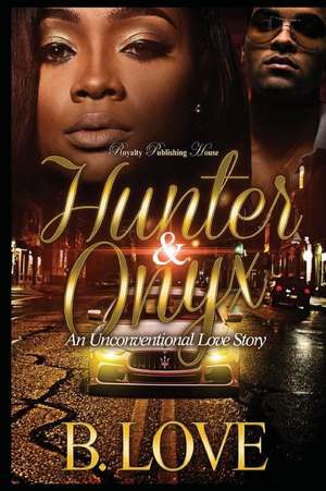 Hunter & Onyx de B. Love