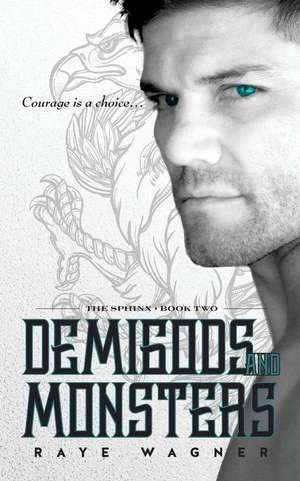 Demigods and Monsters de Raye Wagner