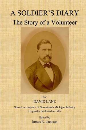 A Soldier's Diary de David Lane