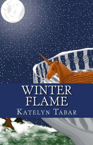 Winter Flame de Tabar, Katelyn