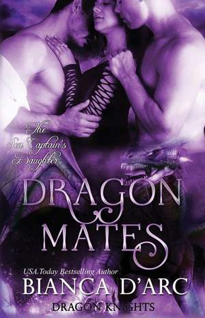 Dragon Mates de Bianca D'Arc