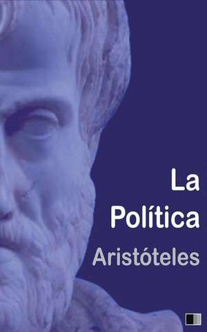 La Politica de Aristoteles