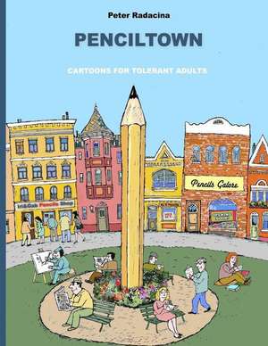 Penciltown de Radacina, Peter