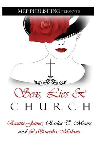 Sex, Lies & Church de Erika Moore