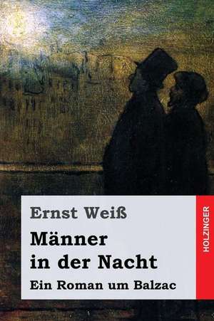 Manner in Der Nacht de Ernst Wei