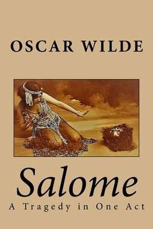 Salome de Oscar Wilde