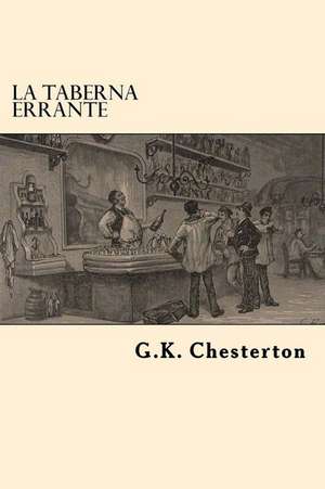 La Taberna Errante (Spanish Edition) de G. K. Chesterton