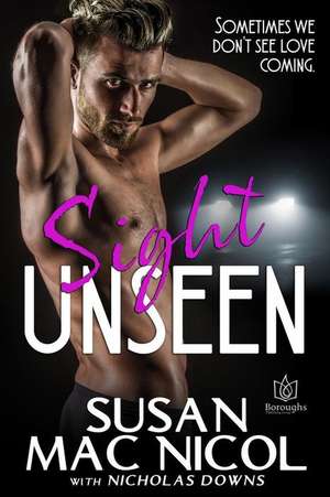 Sight Unseen de Susan Mac Nicol