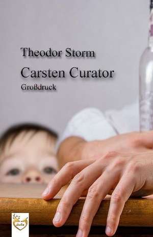 Carsten Curator (Grodruck) de Theodor Storm