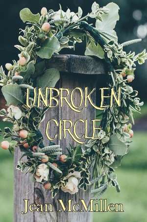 Unbroken Circle de McMillen, Jean