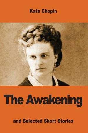 The Awakening de Kate Chopin