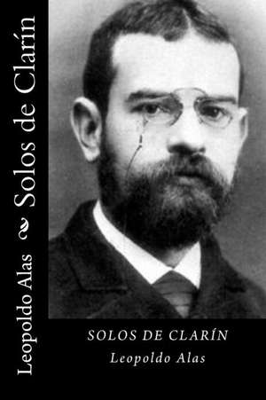 Solos de Clarin (Spanish Edition) de Leopoldo Alas