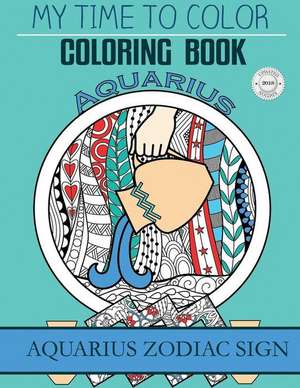 Aquarius Zodiac Sign - Adult Coloring Book de Jeff Douglas