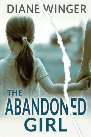 The Abandoned Girl de Diane Winger