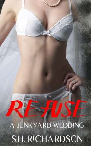 Refuse de Sh Richardson