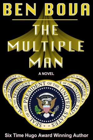 The Multiple Man de Ben Bova