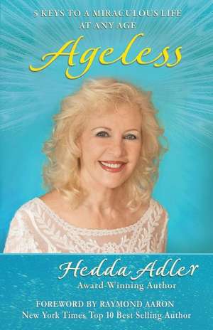 Ageless de Adler, Hedda