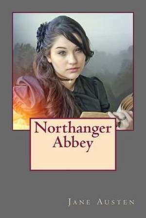Northanger Abbey de Jane Austen