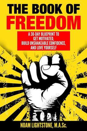 The Book of Freedom de Lightstone, Noam