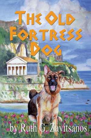 The Old Fortress Dog de Zavitsanos, Ruth