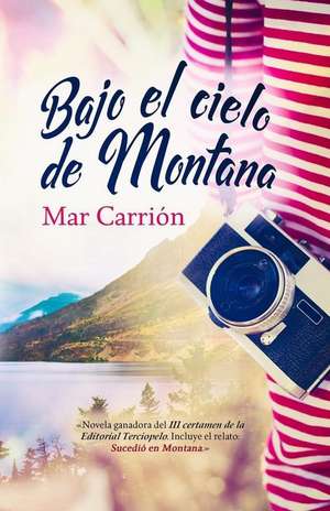 Bajo El Cielo de Montana de Mar Carrion