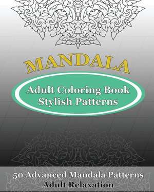 Adult Coloring Book Stylish Patterns de Kyle, Orville