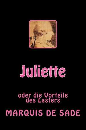 Juliette de Marquis De Sade