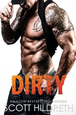 Dirty de Scott Hildreth