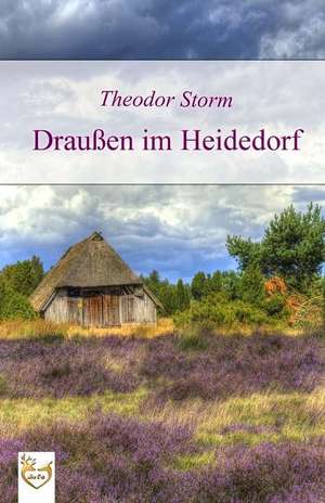 Drauen Im Heidedorf de Theodor Storm