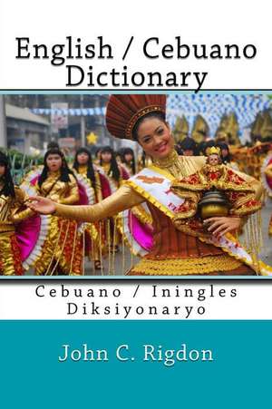 English / Cebuano Dictionary de John C. Rigdon