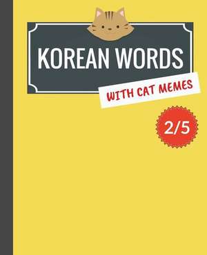 Korean Words with Cat Memes 2/5 de Kim, Min