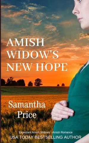 Amish Widow's New Hope de Samantha Price