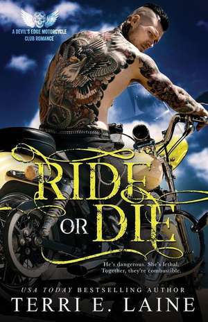 Ride or Die de Terri E. Laine