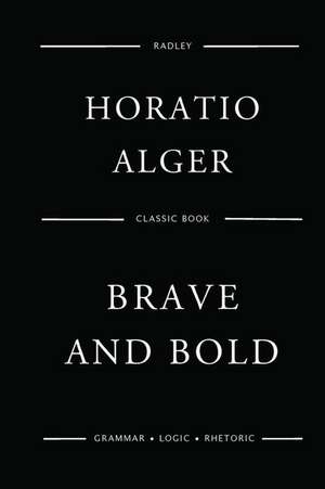 Brave and Bold de Alger, MR Horatio