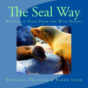 The Seal Way de Svetlana Pritzker