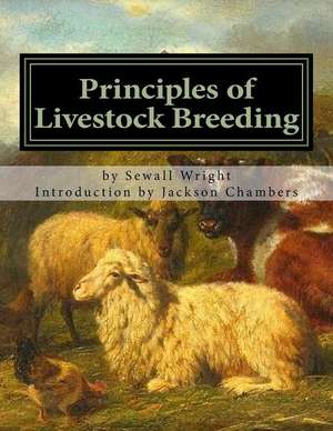 Principles of Livestock Breeding de Sewall Wright